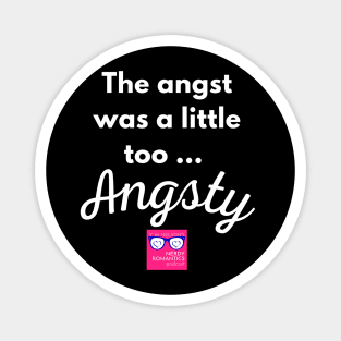 "Too Angsty" white letters romance logo -NRP Magnet